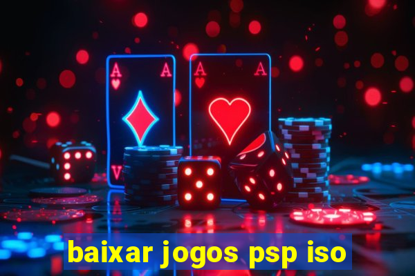 baixar jogos psp iso